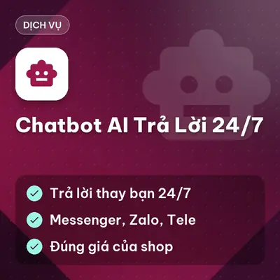 Chatbot AI trả lời khách 24/7