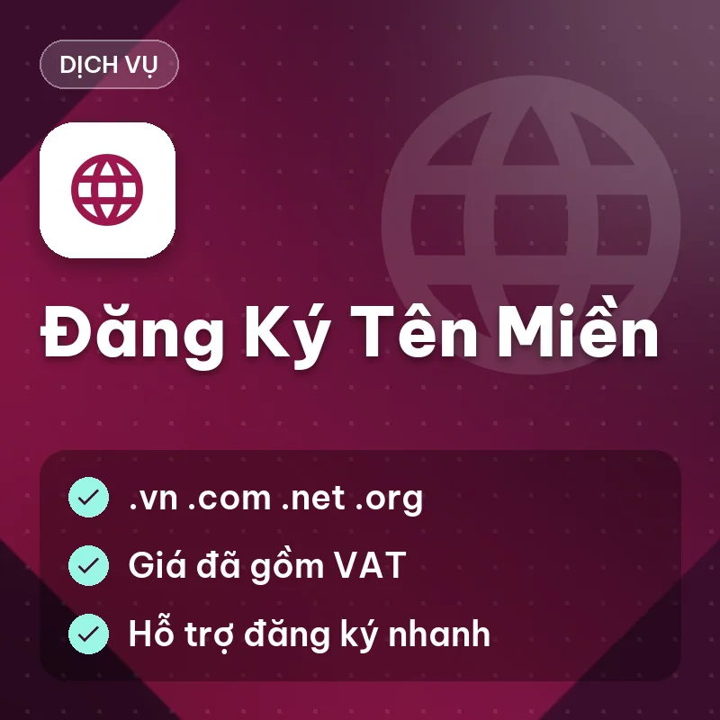 Dịch Vụ Đăng Ký Tên Miền Cho Doanh Nghiệp – .vn · .com · .net · .org