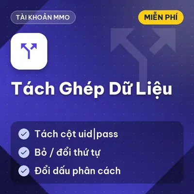 [Miễn Phí] Tool Tách Ghép Dữ Liệu Tài Khoản uid|pass|2fa|mail|cookie, Dùng Ngay!
