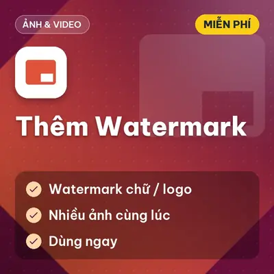 [Miễn Phí] Tool Thêm Watermark Chữ Hoặc Logo Lên Ảnh Hàng Loạt, Dùng Ngay!