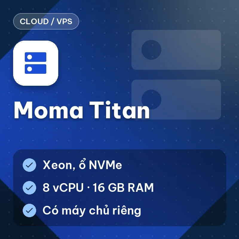 Moma Titan — Máy chủ hiệu năng cao Xeon cho hệ thống tải lớn