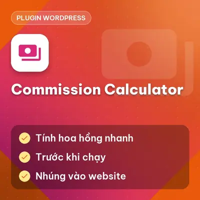 Plugin WP Commission Calculator (Tính Hoa Hồng Affiliate)