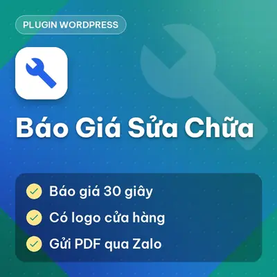 Plugin WP Báo Giá Sửa Chữa Thiết Bị (Xuất báo giá trong 30 giây)