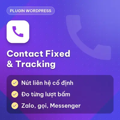 Plugin WP Contact Fixed & Tracking (Nút liên hệ cố định, đo lường từng click)