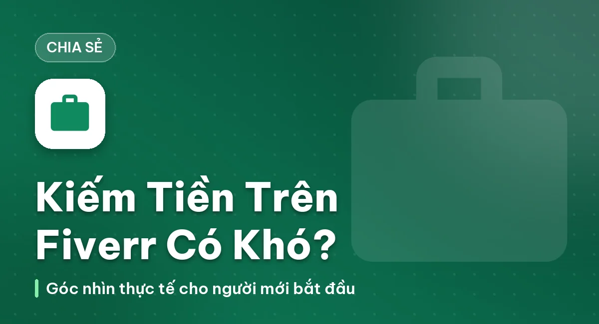 Kiếm tiền trên Fiverr có khó không?