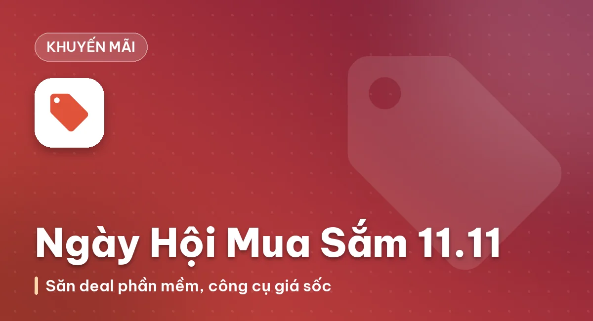 Ngày hội mua sắm 11.11 chính thức bắt đầu!