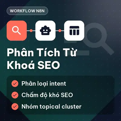 Workflow phân tích từ khóa SEO n8n
