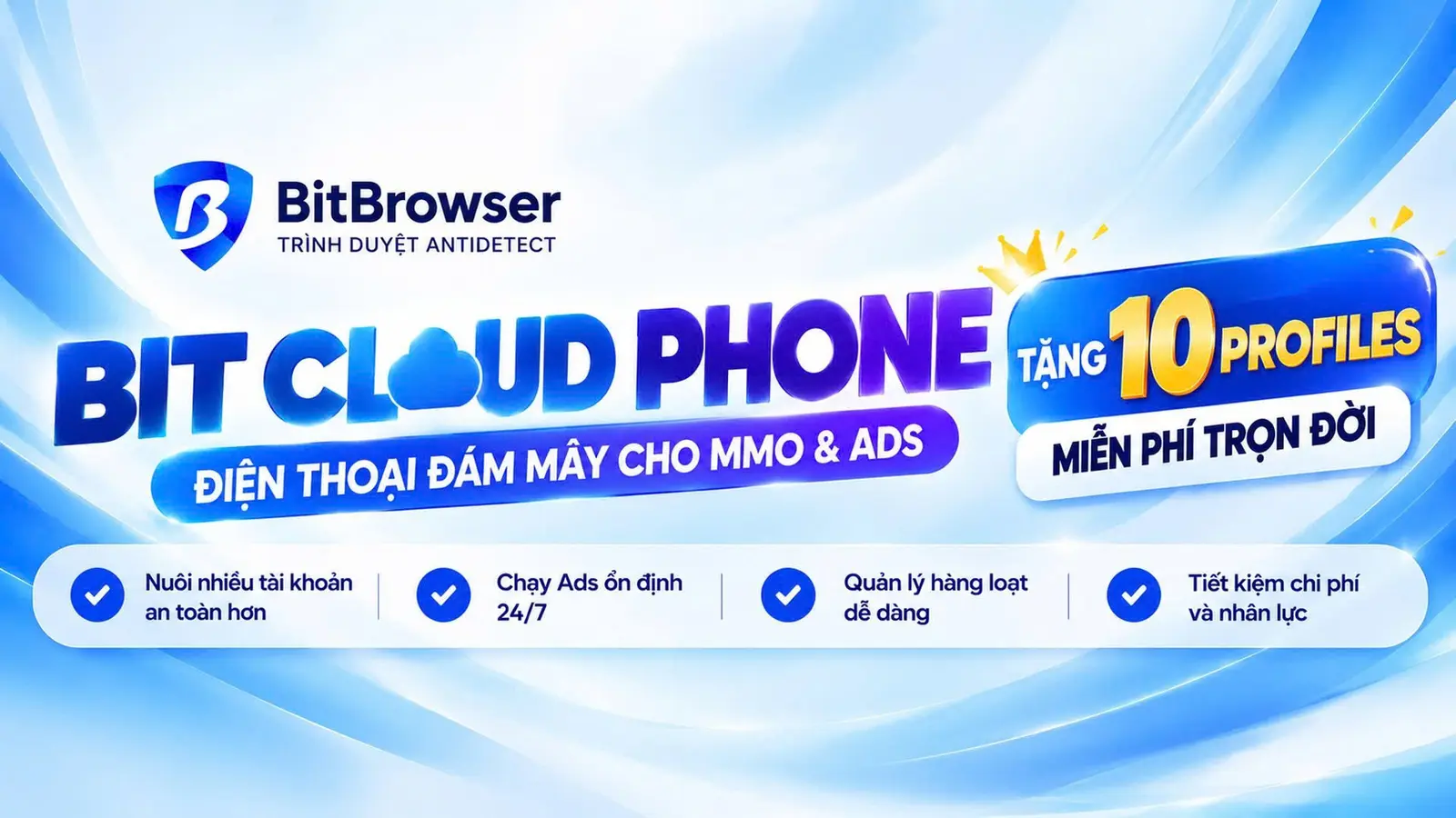 BitBrowser - quản lý nhiều tài khoản