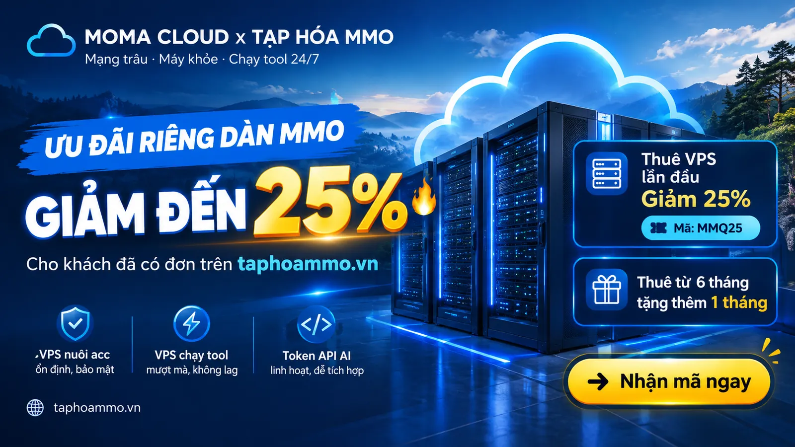 Moma Cloud x Tạp Hóa MMO: ưu đãi riêng dân MMO, thuê VPS lần đầu giảm đến 25% với mã MMQ25