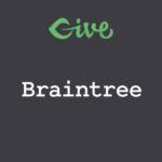 Give Braintree Gateway Addon