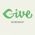 Give 2Checkout Gateway
