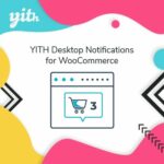 YITH Desktop Notifications For WooCommerce
