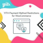 YITH WooCommerce Payment Method Restrictions