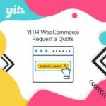 YITH WooCommerce Request A Quote Premium