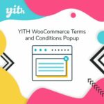 YITH WooCommerce Terms & Conditions Popup Premium