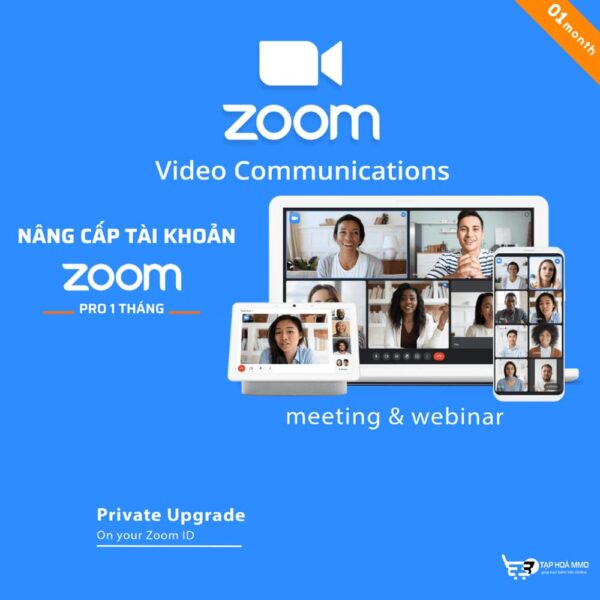 Dịch vụ nâng cấp Tài khoản Zoom Pro (1 tháng, tài khoản chính chủ)