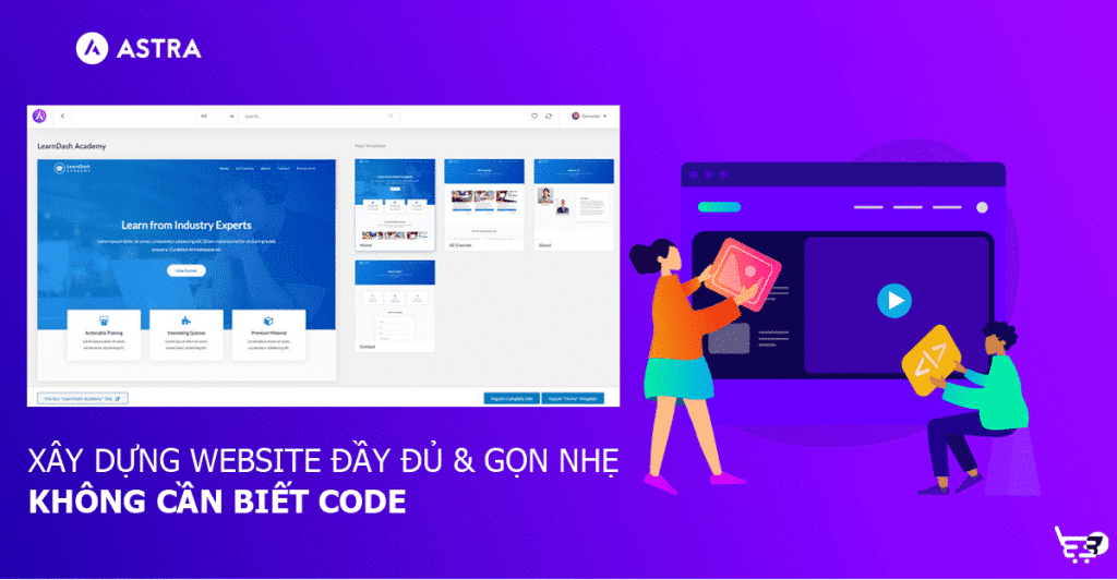 Astra Theme tích hợp kéo thả giúp dễ dàng tạo website nhanh chóng