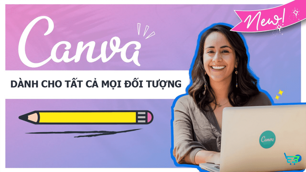 Canva phù hợp mọi đối tượng