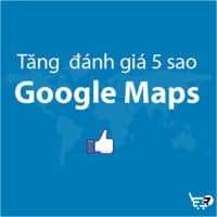 Dịch vụ Review (Đánh giá) Google Maps