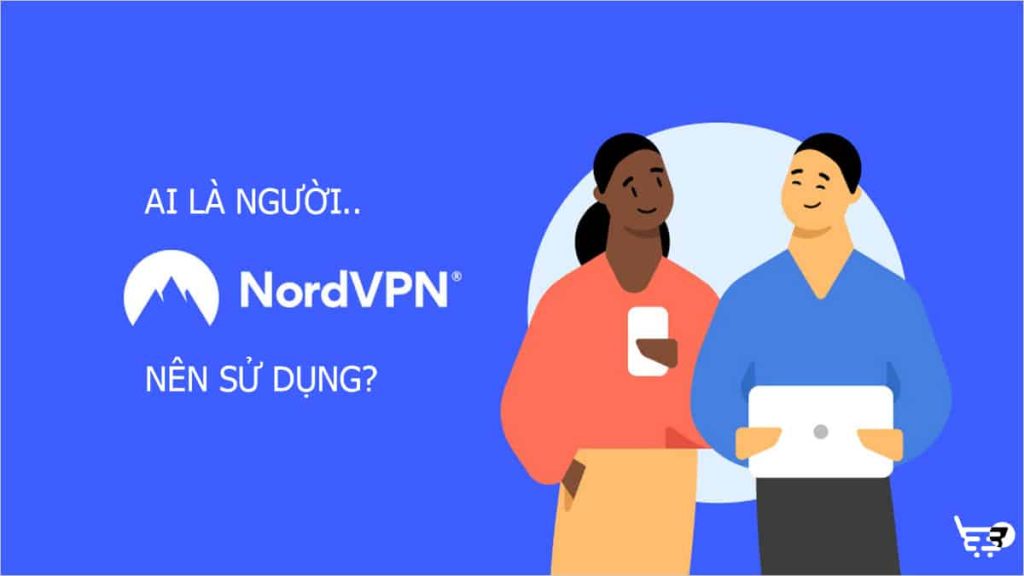 Đối tượng sử dụng NordVPN