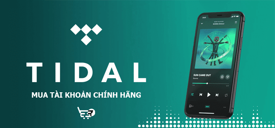 Tạp hóa MMO – Mua tài khoản Tidal HiFi Plus giá rẻ