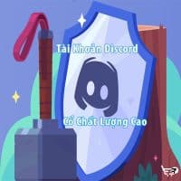 Tài Khoản Discord Cổ Chất Lượng Cao