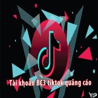 Tài khoản BC3 tiktok quảng cáo