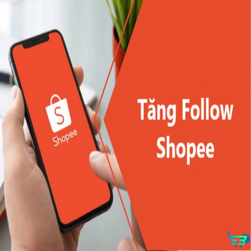 Tăng follow shopee