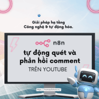 Workflow Tự Động Quét Và Phản Hồi Comment Trên Youtube