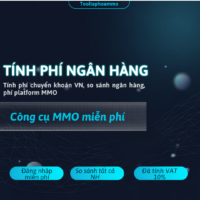 [MIỄN PHÍ] Tính Phí Ngân Hàng – Tính Và So Sánh Phí Chuyển Khoản Tất Cả Ngân Hàng VN Dùng Ngay!