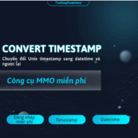 [MIỄN PHÍ] Convert Timestamp - Chuyển Đổi Unix Time Sang Datetime Chuẩn Xác Dùng Ngay!