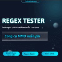 [MIỄN PHÍ] Regex Tester Online Thử Nghiệm Và Tối Ưu Biểu Thức Chính Quy Real-Time Dùng Ngay!