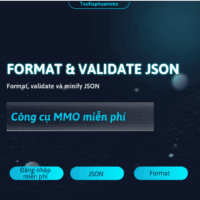[MIỄN PHÍ] Format & Validate Json Online Chuẩn Hóa, Kiểm Tra Và Nén Dữ Liệu Json Dùng Ngay!