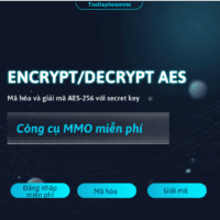 [MIỄN PHÍ] Tool Encrypt/Decrypt AES Bộ Công Cụ Mã Hóa Và Giải Mã Dữ liệu AES Dùng Ngay!