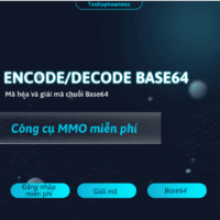 [MIỄN PHÍ] Encode/Decode Base64 Bộ Công Cụ Mã Hóa Và Giải Mã Chuỗi Dữ Liệu Dùng Ngay!
