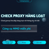 [Miễn Phí] Check Proxy Hàng Loạt — Live/Die nhanh, thông tin chi tiết, Dùng ngay!
