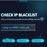 [Miễn phí] Check IP Blacklist — Kiểm tra IP/domain trong DNS blacklist phổ biến, Dùng ngay!