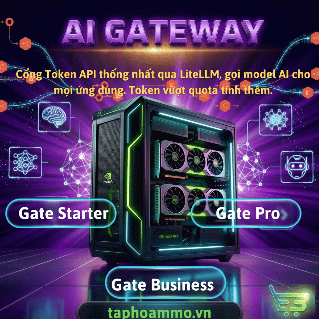 Giải pháp AI & Tự động hóa–AI Gateway / Token API Cổng TOKEN API Thống Nhất